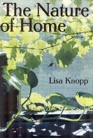 The Nature of Home: A Lexicon and Essays