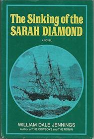 The Sinking of the Sarah Diamond