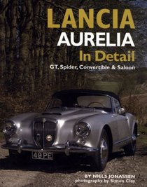 Lancia Aurelia In Detail: GT, Spyder & Saloon (In Detail)