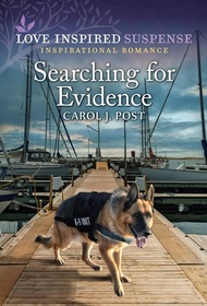 Searching for Evidence (Canine Defense, Bk 1) (Love Inspired Suspense, No 1111)