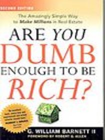 Are You Dumb Enough To Be Rich