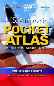 AAA U.S. Airports  Pocket Atlas : Premier Edition