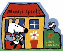 Mausi Spielt (German Edition)