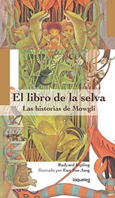 El libro de la selva (Spanish Edition)