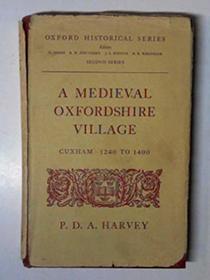 A Medieval Oxfordshire Village: Cuxham, 1240 to 1400