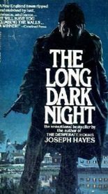 The Long Dark Night