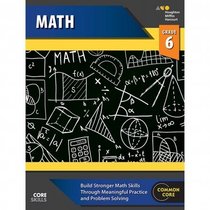 Steck-Vaughn Core Skills Mathematics: Workbook Grade 6