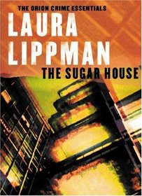The Sugar House: Crime Essentials (CRIME ESSENTIALS)