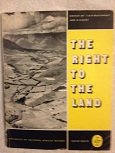 The right to the land; (Documents on Southern African history)