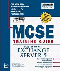 MCSE Training Guide: Exchange Server 5 (Covers Exam #70-076)