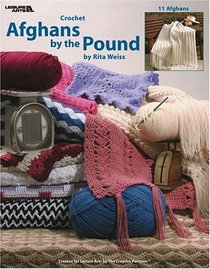 Afghans by the Pound (Leisure Arts #3693)