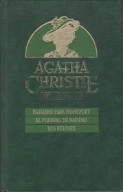 Obras Completas 9: Pasajero Para Francfort / El Pudding de Navidad / Los Relojes (Passenger to Frankfurt / The Adventure of the Christmas Pudding / The Clocks) (Spanish Edition)