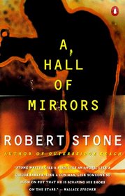 A Hall of Mirrors (Contemporary American Fiction)