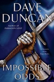 Impossible Odds (Chronicle of the King's Blades)