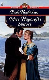 Miss Haycroft's Suitors (Wedding, Bk 2) (Signet Regency Romance)