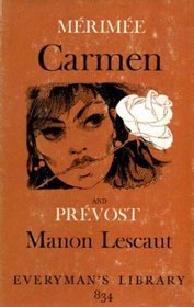 Manon Lescaut: AND Carmen (Everyman's Library)