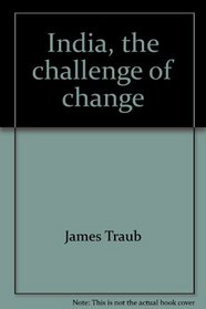 India, the challenge of change