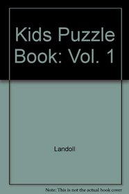 Kids Puzzle Book: Vol. 1