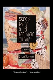 Songs for a Teenage Nomad