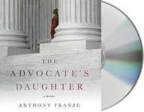 The Advocate's Daughter (Audio CD) (Unabridged)