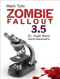 Zombie Fallout 3.5: Dr. Hugh Mann