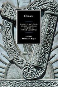 Ollam: A Festschrift for Toms  Cathasaigh