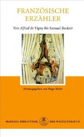 Franzsische Erzhler, Ln, in 2 Bdn., Bd.2, Von Alfred de Vigny bis Samuel Beckett