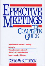 Effective Meetings: The Complete Guide