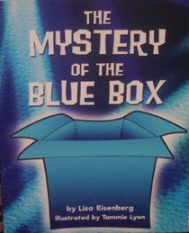 The Mystery of the Blue Box (Physical Science: Physical and Chemical Changes at Home)