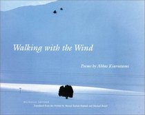 Walking With the Wind: Poems (Voices and Visions in Film, 2)
