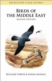 Birds of the Middle East: Second Edition (Princeton Field Guides)