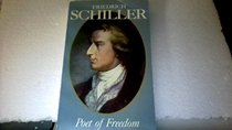 Friedrich Schiller, poet of freedom