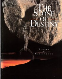 The Stone of Destiny: Symbol of Nationhood