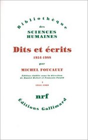 Dits et ecrits: 1954-1988 (Bibliotheque des sciences humaines) (French Edition)