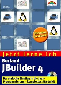 Jetzt lerne ich Borland JBuilder 4