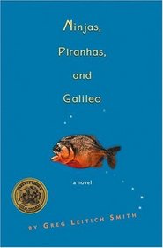 Ninjas, Piranhas, and Galileo