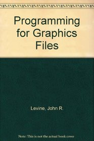 Programming for Graphics Files in C and C++