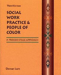 Social Work Practice  People of Color: A Process-Stage Approach