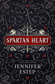 Spartan Heart: A Mythos Academy Novel (Mythos Academy spinoff series) (Volume 1)