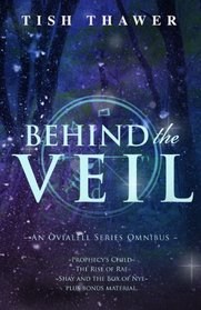Behind the Veil: An Ovialell Series Omnibus