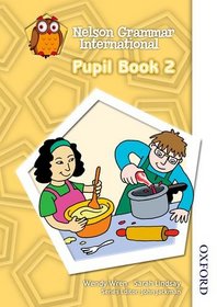 Nelson Grammar International Pupil Book 2