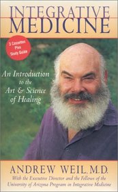 Integrative Medicine: An Introduction to the Art and Science of Healing