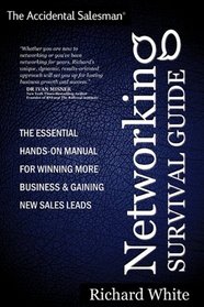 The Accidental Salesman - Networking Survival Guide