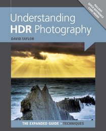 HDR Photography (The Expanded Guide: Techniques)