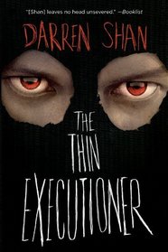 The Thin Executioner