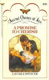 A Promise to Cherish (Second Chance at Love, No 100)