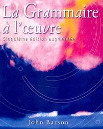 La Grammaire a l'?uvre (Book Only)