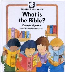 What Is the Bible? (Children's Bible Basics)