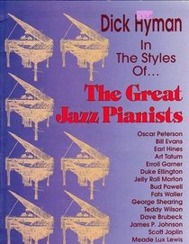 Dick Hyman -- In the Styles of ... The Great Jazz Pianists (Book & Cassette)