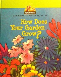 Read Well Lap Book 7, Units 19, 20, 21: How Does Your Garden Grow?